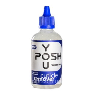 Засіб для видалення кутикули YouPOSH Cuticle Remover 100 мл YP 1545 фото